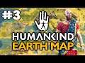 A WHOLE WORLD TO DISCOVER! Humankind Let's Play - Earth Map #3