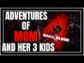 Adventures of Mom and her 3 Kids | Is it actually fun? | Back 4 Blood (BETA) Gameplay
