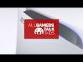 All Gamers Talk 1x05 | Especial PlayStation 5: Consola y videojuegos anunciados