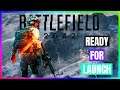 🔥BATTLEFIELD 2042 LIVE / CHILLING AND READY FOR LAUNCH 🔥
