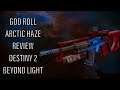 GOD ROLL ARCTIC HAZE REVIEW!! | Europan Auto Rifle Review | Destiny 2 Beyond Light