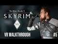 The Greybeards Test me in Skyrim VR! - (Part 4 Modded Skyrim Gameplay Walkthrough)