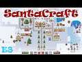 A Very Merry Christmas to All! - SantaCraft | Gameplay / Let's Play | Part 8