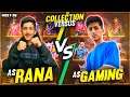 As Gaming And As Rana One More Time Collection Vs  And Funny Conversation Garena Free Fire