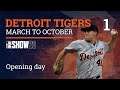 Detroit Tigers March to October: Episode 1 | Opening Day | MLB The Show 20