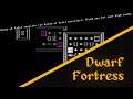 Dwarf Fortress (S10): Episode 3