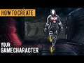 How To Create A Game Character