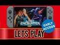 Last Encounter - 1st 40 Minutes  - Nintendo Switch