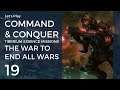 Let's Play Command & Conquer TEM #19 | The War to End All Wars 4: Cut Wings