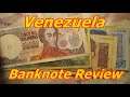 Reviewing 2 Seriese of Banknotes From Venezuela