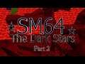 SM64 The Dark Stars Playthrough - Part 2