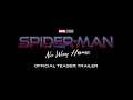 Spiderman No Way Home Official Trailer