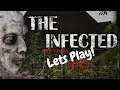 The Infected Gameplay | Survival | Lets Play Episode 55