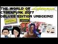 The World Of Cyberpunk 2077 Deluxe Edition Unboxing