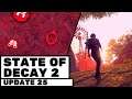 Update 25 is AMAZING! State of Decay 2 | Plague Territories, Upgradeable Outposts, Sidearms & More!