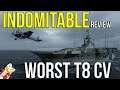 World of Warships - Indomitable Review - WORST Premium T8 CV