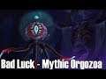 [WoW] Bad Luck - Mythic Orgozoa