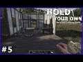 #5. Ca peut valoir le coup... → Hold Your Own v.8.3 (let's play gameplay fr)