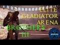 Assassin's Creed: Origins Walkthrough - Elite Gladiator Arena: The Brothers - Brothers III