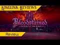 Bloodstained Ritual of the Night - Review - A Kickstarter that totally delivers, that's different.