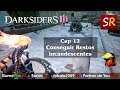 Darksiders 3 Cap 12 - Conseguir Restos incandescentes | SeriesRol