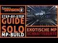 Exotische MP SCHNATTERENTE - Guide - Tipps - SOLO-BUILD - The Division 2