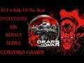 Gears Of War Ultimate Edation Act-3 Belly Of The Beast Evolution XB1 Replay Playthrough/Walkthrough.