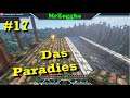 Lets Play Minecraft 🏠 #17 ⛏ Das Paradies