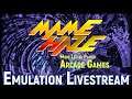 Nov. MAME Stream #8 - More Lesser Played Arcade Games in MAME (21 November 2021)