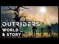 Outriders - World and Story