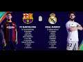 PES 2021 ML 20-21 La Liga Barcelona vs Real Madrid Match 28