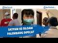 Satpam RS Siloam Palembang Dipecat
