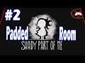 Shady Part of Me #2 - Padded Room