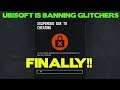 Why Ubisoft Banning Bug and Glitch Exploiters is Such a Big Deal!