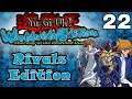 Yu-Gi-Oh! Stairway to the Destined Duel (Rivals Edition) Part 22: My New Deck Is Good