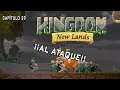 ¡¡Al ataque!! | Kingdom: New Lands #29