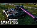 AMX 13 105 на ДРАЙВЕ 🌟 EPIC BATTLE 🌟 World of Tanks лучший бой на лт 10