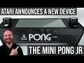 Atari Mini PONG Jr:  A new device featuring Arcade1Up and UNIS