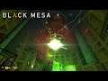 Black Mesa - Playthrough - PART 1
