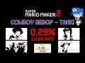 Cowboy Bebop - Tank! The COOLEST Yet TOUGHEST Anime Music Level Made by com_poser! (SMM2)