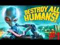 Destroy All Humans: Part 1: Let's Attack some Hoomans