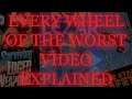 Every Wheel of the Worst Video Explained