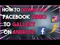How to download facebook videos to gallery | Easy Fb Video Downloder | 2020