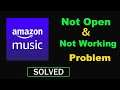 How to Fix Amazon Music App Not Working / Not Opening Problem in Android & Ios