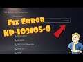 How To Fix PS5 Error NP-103105-0 - "The Server Is Currently Under Maintenance"
