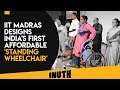 IIT Madras Designs India's First Affordable 'Standing Wheelchair'