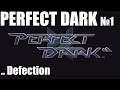 Let's Play, Perfect Dark №1 dataDyne: Defection