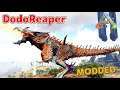 *MODDED* ドードーリーパー! Ark Survival Evolved 恐竜サバイバル