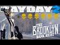 PAYDAY 2: "Colpo in Banca a Brooklyn" Sentenza di Morte SOLO Loud