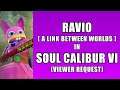 Ravio (A LINK BETWEEN WORLDS) in Soul Calibur 6 VIEWER REQUEST